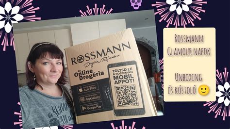 Rossmann Glamour Napok Unboxing S K Stol Youtube