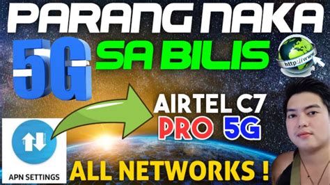 PAANO PABILISIN ANG INTERNET CONNECTION MO GAMIT ANG AIRTEL C7 PRO 5G