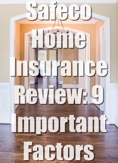 Safeco Home Insurance Review 9 Important Factors 2019