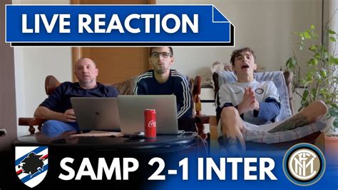 LIVE REACTION Sampdoria Inter 2 1 YouTube