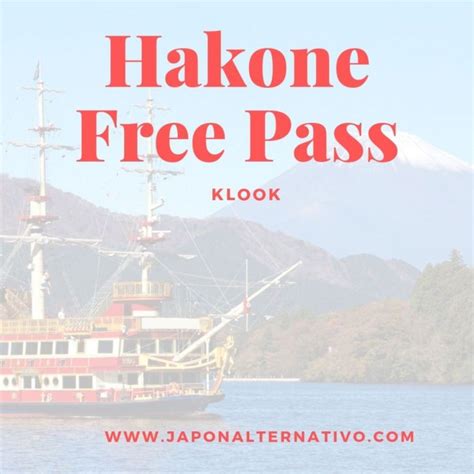 Hakone Free Pass 【dónde Comprarlo Y Guia De Uso】 ⛩️