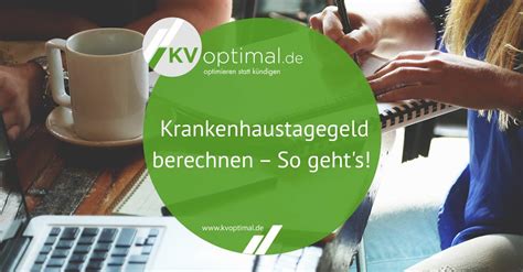 Krankenhaustagegeld Berechnen So Geht S KVoptimal De GmbH