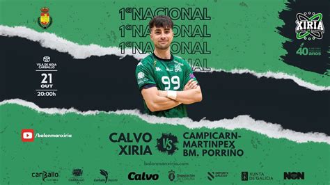 SEN MASC CALVO XIRIA vs CAMPICARN MARTINPEX BM PORRIÑO YouTube