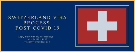 How to Apply For Switzerland Visa Post COVID 19 with Fly For Holidays