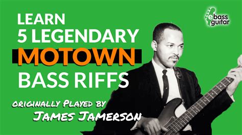 5 Legendary Motown Bass Riffs Originally By James Jamerson Yt134