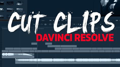 How To Cut Clips In DaVinci Resolve 18 Tutorial For Beginners YouTube