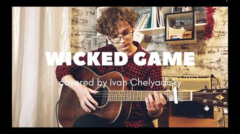 Wicked Game Chris Isaak FINGERSTYLE FREE TABS YouTube