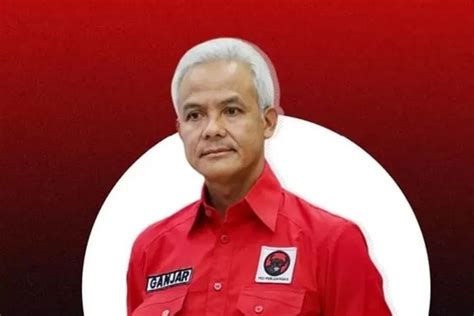 Profil Ganjar Pranowo Calon Presiden Dari PDI Perjuangan Yang