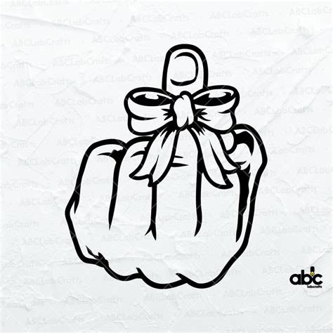 Mittelfinger Svg Datei Fuck You Svg Mittelfinger mit Bändchen Svg Girl