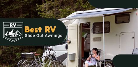 Best RV Slide Out Awnings in 2019 : [ My Reviews with Comparisons ]