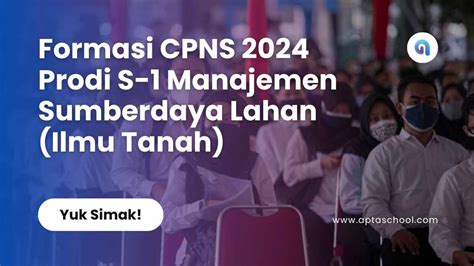 Formasi Cpns Prodi S Manajemen Sumberdaya Lahan Ilmu Tanah