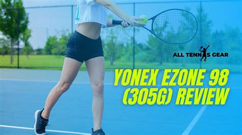 Yonex Ezone 98 (305G) Review: Versatile Performance Tennis Racquet