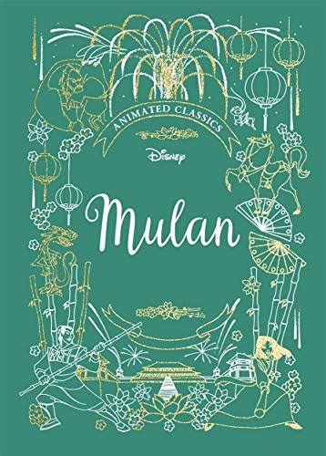 Mulan Disney Animated Classics A Deluxe Gift Book Of The Classic