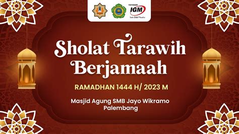 Sholat Isya Dan Tarawih Ramadhan Hijriyah Masjid Sultan Mahmud