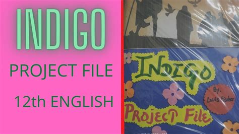 12th Indigo English Project File Youtube