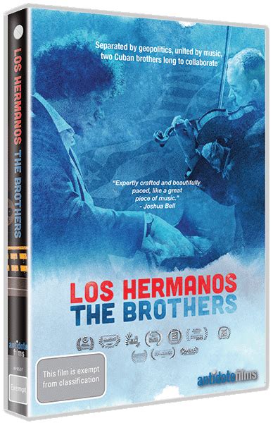 Los Hermanos The Brothers Antidote Films