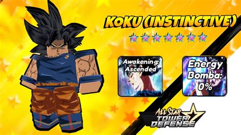 Lvl Koku Instinctive Unit Showcase All Star Tower Defense Youtube