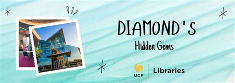 Diamond's Hidden Gems - Downtown - UCF Libraries