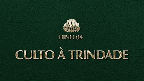 Hnc Culto Trindade Hin Rio Presbiteriano Novo C Ntico Letra