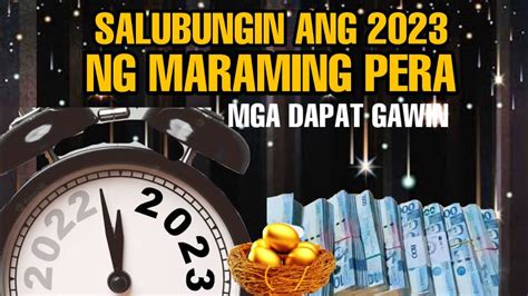 Mga Dapat Gawin Para Magtuloy Tuloy Ang Pasok Ng Pera At Swerte Sa 2023