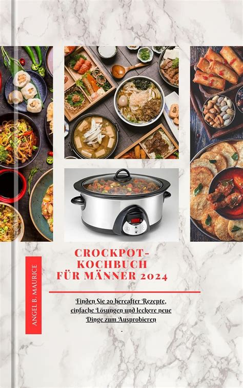 Amazon Co Jp Crockpot Kochbuch F R M Nner Finden Sie