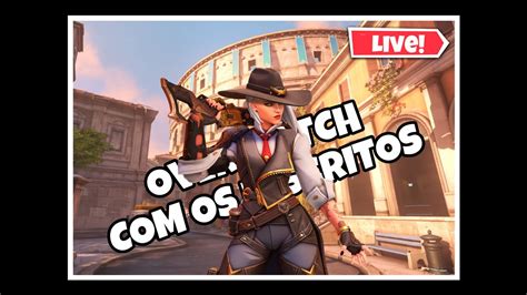 Jogando Overwatch Ao Vivo Os Inscritos Live De Overwatch