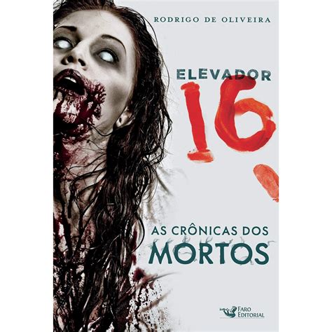 Elevador As Cronicas Dos Mortos Shopee Brasil