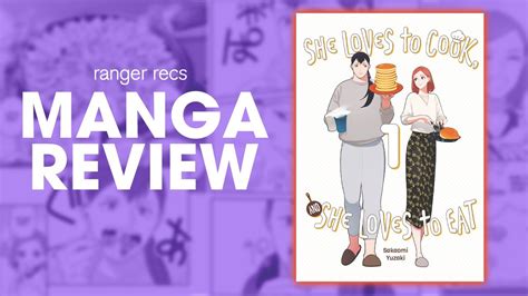 She Loves To Cook And She Loves To Eat Manga Review Youtube