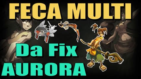 FECA MULTI Da Fix V S SRAM Agi Cha DOFUS 2 68 MetalCoreDofus