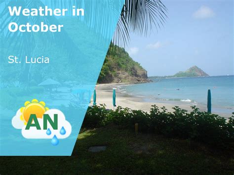 October Weather In St Lucia 2025 Winter Sun Expert