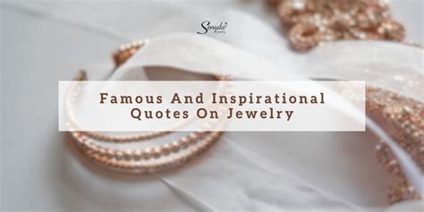 Famous And Inspirational Quotes On Jewelry