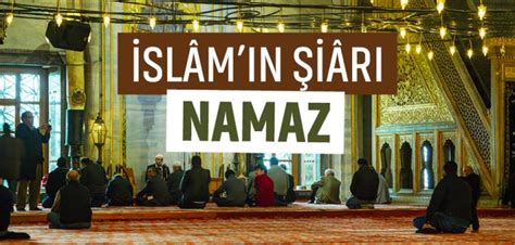 Slam N Iar Namaz Nemi Ve Fazileti Slam Ve Hsan