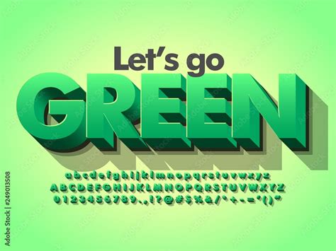 Lets Go Green Nature 3d Bold Green Typeface Design For Title And