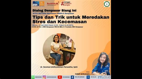 Dialog Denpasar Siang Ini Tips Dan Trik Untuk Meredakan Stres Dan