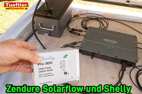 Zendure SolarFlow Shelly Pro 3 EM Stromverbrauch Messen Tueftler Und