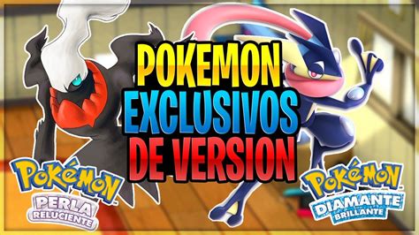 Pokemon Exclusivos De Version Pokemon Diamante Brillante Y Perla