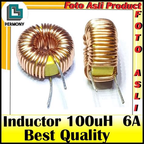 Jual Inductor 100Uh 6A Induktor 100 Uh 6A 6 Amper Lilitan Shopee