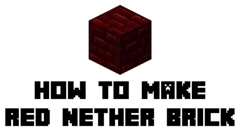 Minecraft Survival How To Make Red Nether Brick Youtube