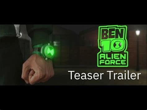 New Ben 10 Alien Force Live Action Teaser Trailer : r/Ben10