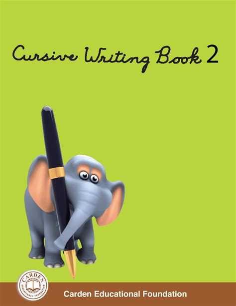 Cursive Writing Book 2 - The Carden Educational Foundation