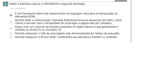 Sobre a biblioteca Jquery é INCORRETA a seguinte afirmação