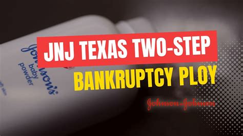 Texas Two Step Bankruptcy How Johnson And Johnsons Legal Troubles