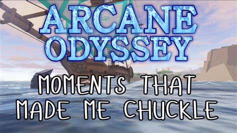 Arcane Odyssey The Best Funny Moments Youtube