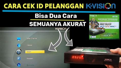 Terbaru Cara Cek Id Pelanggan K Vision Bromo C Terbukti Akurat