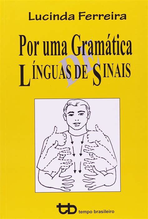 Por Uma Gramatica De L Nguas De Sinais Amazon Br