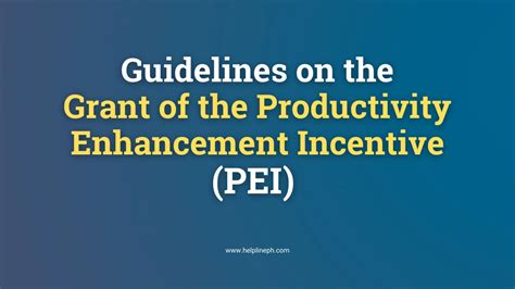 Guidelines On The Grant Of The Productivity Enhancement Incentive