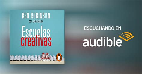 escuelas creativas creative schools por sir ken robinson lou aronica