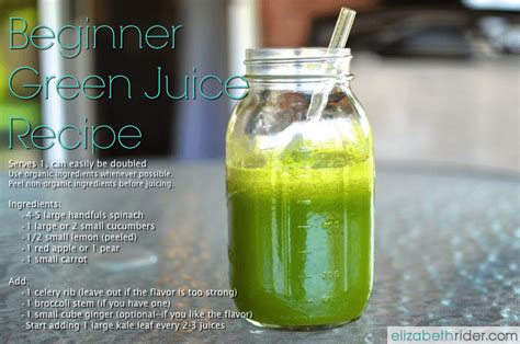 How To Start Juicing Beginner Green Juice Recipe By Elizabeth Rider