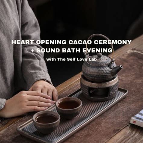 Heart Opening Cacao Ceremony Sound Bath Evening London Tickets Fever