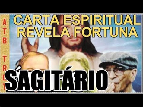 SAGITÁRIO CARTA ESPIRITUAL REVELA DINHEIRO E PROPRIEDADES YouTube